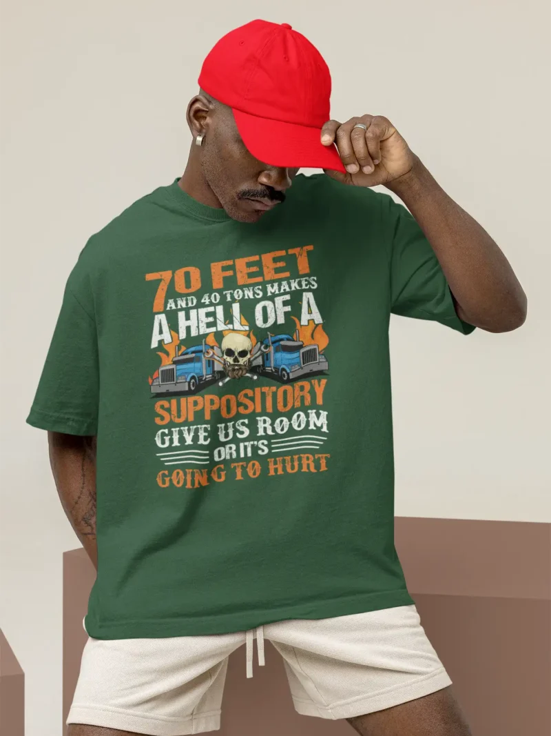 70 Feet 40 Tons Oversized T Shirt 2
