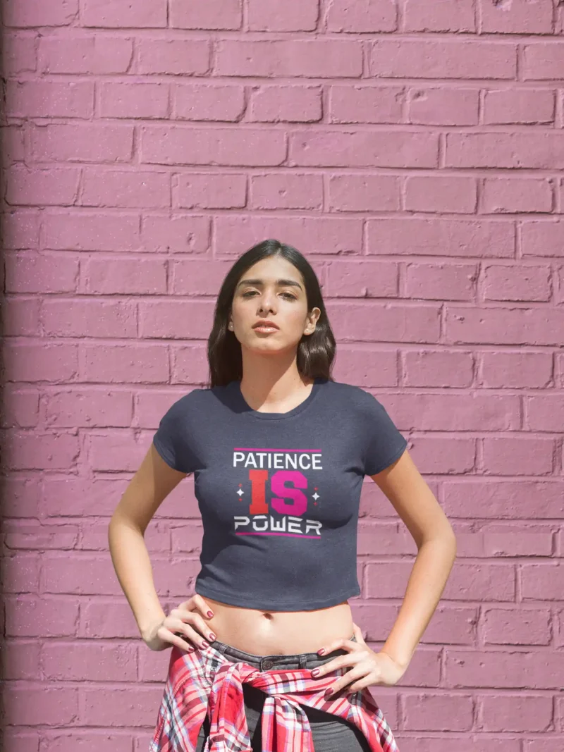 Patience is Power Crop Top 1