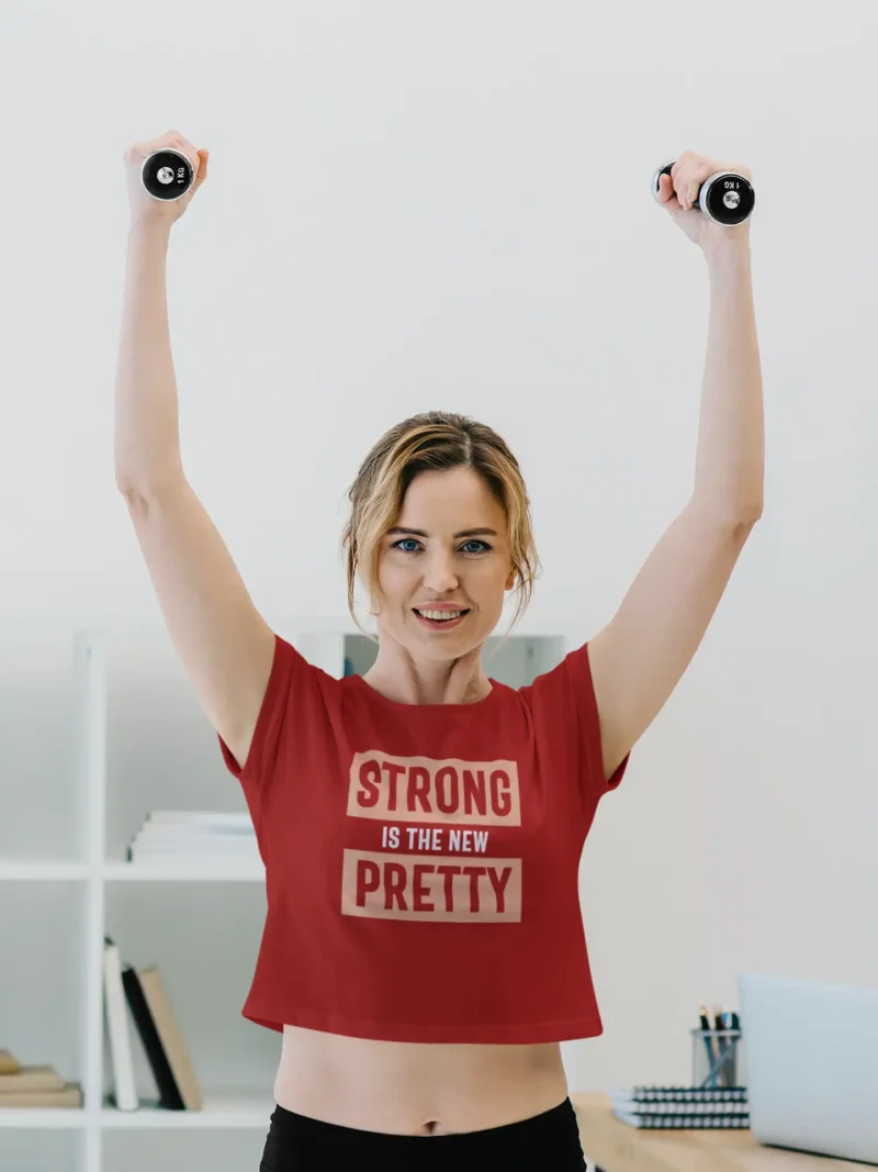 Strong Is the New Pretty Crop Top By Mad4street