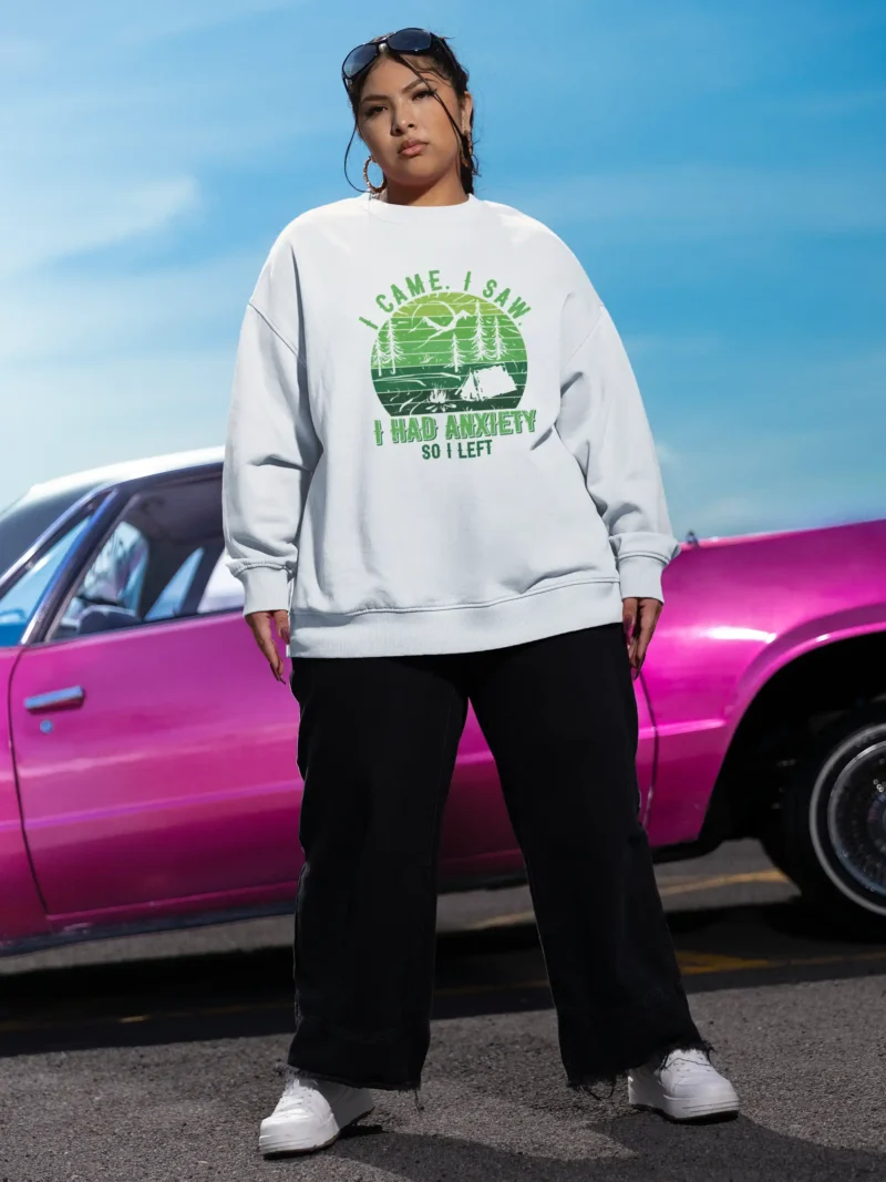 I Came I Saw I Had Anxiety Oversized Sweatshirt – 400 GSM Heavyweight Streetwear | Mad4street